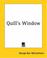 Cover of: Quill's Window