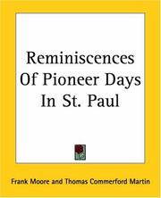 Cover of: Reminiscences Of Pioneer Days In St. Paul by Frank Moore, Thomas Commerford Martin