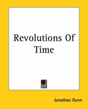 Cover of: Revolutions Of Time by Jonathan Dunn