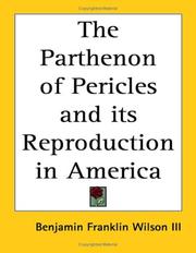 Cover of: The Parthenon of Pericles and its Reproduction in America | Benjamin Franklin Wilson III