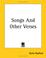 Cover of: Songs And Other Verses