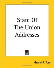 Cover of: State Of The Union Addresses by Gerald R. Ford