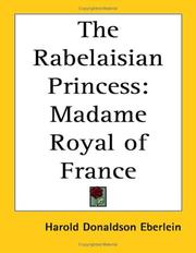 Cover of: The Rabelaisian Princess by Harold Donaldson Eberlein