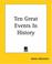 Cover of: Ten Great Events In History