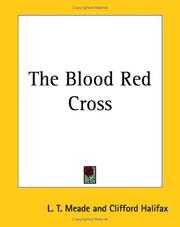 Cover of: The Blood Red Cross | L. T. Meade