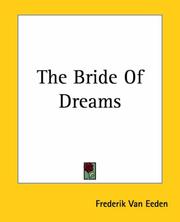 Cover of: The Bride Of Dreams by Frederik van Eeden