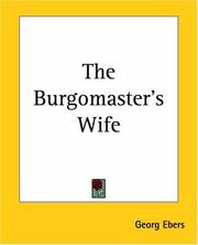 The Burgomaster's Wife by Georg Ebers
