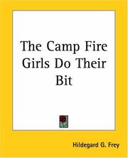 Cover of: The Camp Fire Girls Do Their Bit