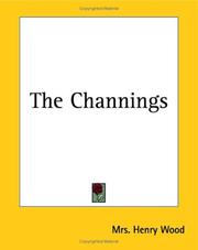 Cover of: The Channings by Mrs. Henry Wood, Mrs. Henry Wood