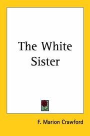 Cover of: The White Sister by Francis Marion Crawford