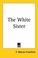 Cover of: The White Sister