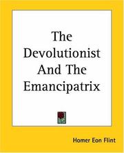 Cover of: The Devolutionist And The Emancipatrix