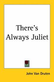 Cover of: There's Always Juliet by John Van Druten