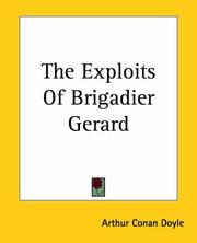 Cover of: The Exploits Of Brigadier Gerard by Arthur Conan Doyle