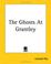 Cover of: The Ghosts at Grantley