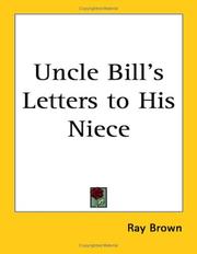 Cover of: Uncle Bill's Letters to His Niece by Ray Brown