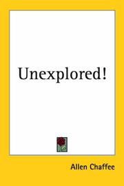 Cover of: Unexplored! | Allen Chaffee