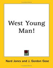 Front cover of West Young Man! by Nard Jones
