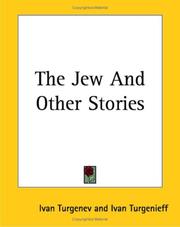 Cover of: The Jew And Other Stories by Ivan Sergeevich Turgenev