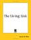 Cover of: The Living Link