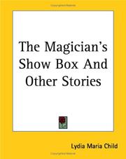 Cover of: The Magician's Show Box And Other Stories by l. maria child