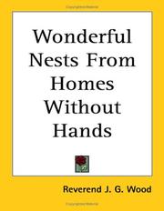 Cover of: Wonderful Nests from Homes Without Hands | Reverend J. G. Wood