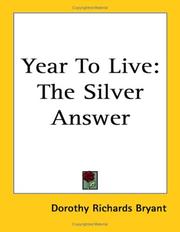 Cover of: Year To Live: The Silver Answer