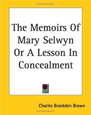Cover of: The Memoirs Of Mary Selwyn Or A Lesson In Concealment