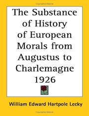 Cover of: The Substance of History of European Morals from Augustus to Charlemagne 1926