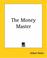 Cover of: The Money Master