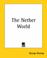 Cover of: The Nether World