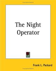 The night operator by Frank L. Packard