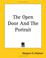Cover of: The Open Door And the Portrait