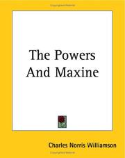 The powers and Maxine by Charles Norris Williamson