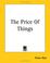 Cover of: The Price Of Things