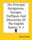 Cover of: The Principal Navigations, Voyages, Traffiques And Discoveries Of The English Nation