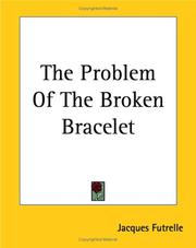 Cover of: The Problem of the Broken Bracelet