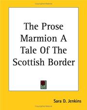 Cover of: The Prose Marmion A Tale Of The Scottish Border