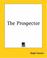 Cover of: The Prospector