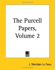 Cover of: The Purcell Papers by Joseph Sheridan Le Fanu, Alfred Perceval Graves, Joseph Sheridan Le Fanu