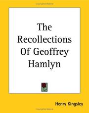Cover of: The Recollections Of Geoffrey Hamlyn by Henry Kingsley