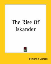 Cover of: The Rise Of Iskander by Benjamin Disraeli