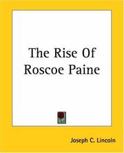 Cover of: The Rise Of Roscoe Paine by Joseph Crosby Lincoln