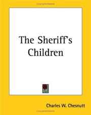Cover of: The Sheriff's Children by Charles Waddell Chesnutt
