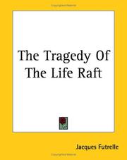 Cover of: The Tragedy of the Life Raft