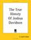 Cover of: The True History of Joshua Davidson