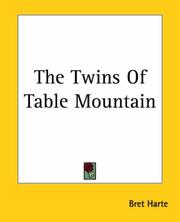Cover of: The Twins Of Table Mountain | Bret Harte