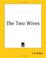 Cover of: The Two Wives