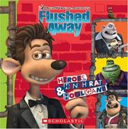 Cover of: Heroes, Henchrats & Hooligans (Flushed Away)