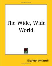 Cover of: The Wide, Wide World by Susan Warner